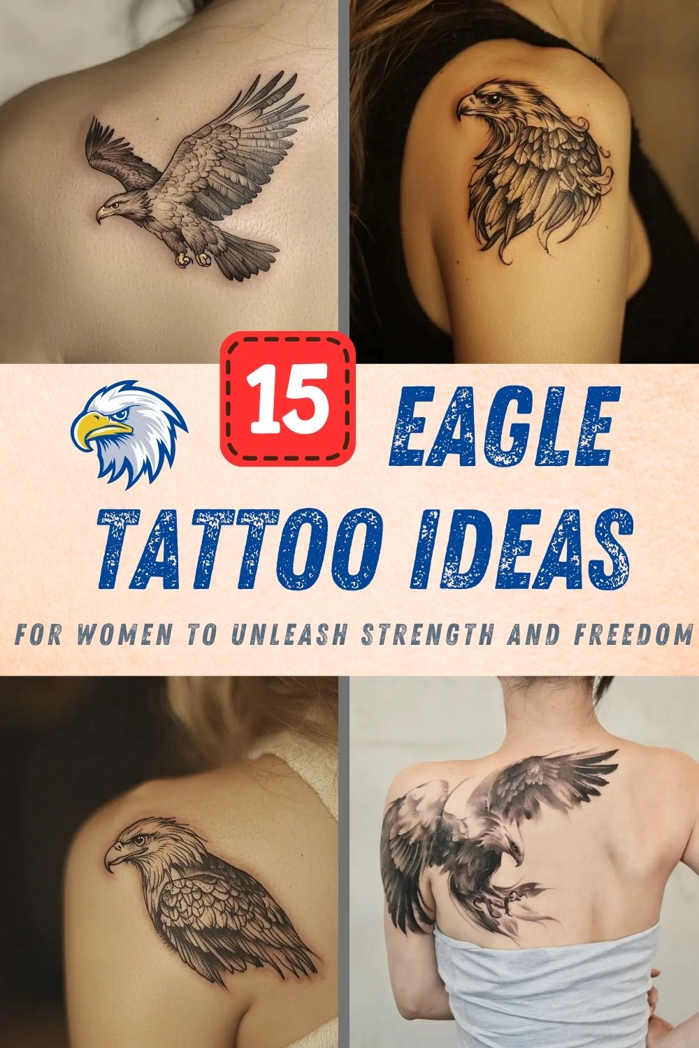 15 Majestic Eagle Tattoo Ideas For Women To Unleash Strength And Freedom